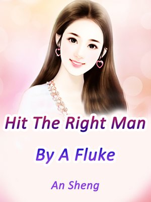 cover image of Hit the Right Man by a Fluke